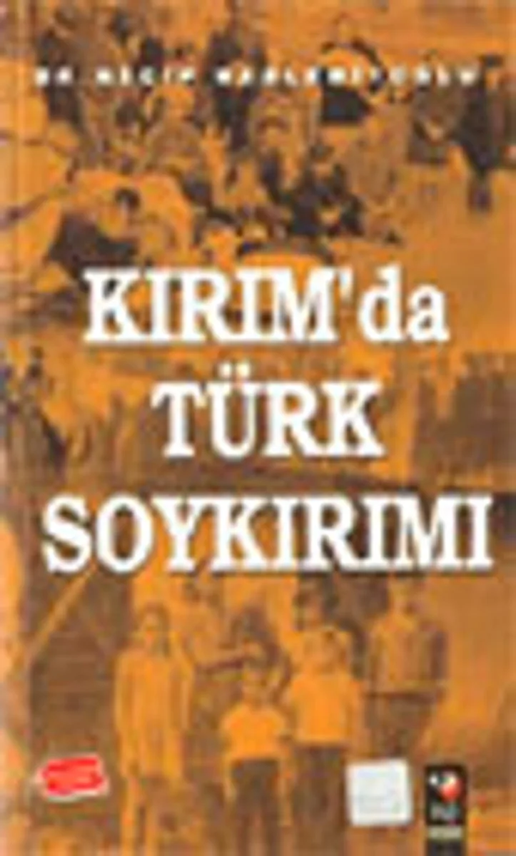 Kırım'da Türk Soykırımı