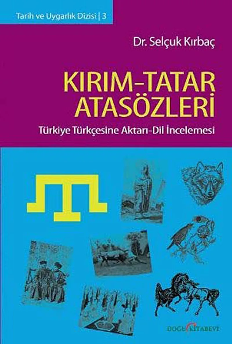 Kırım-Tatar Atasözleri Türkiye Türkçesine Aktarı-Dil İncelenmesi