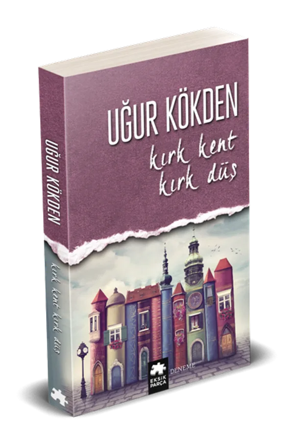 Kırk Kent Kırk Düş