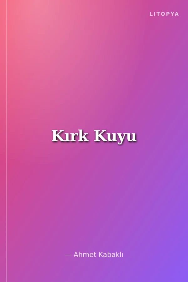 Kırk Kuyu
