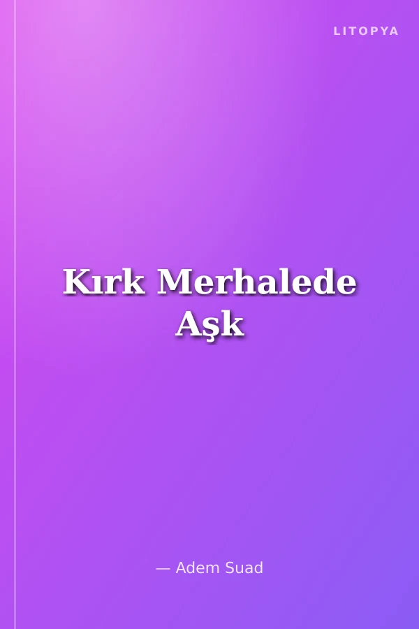 Kırk Merhalede Aşk