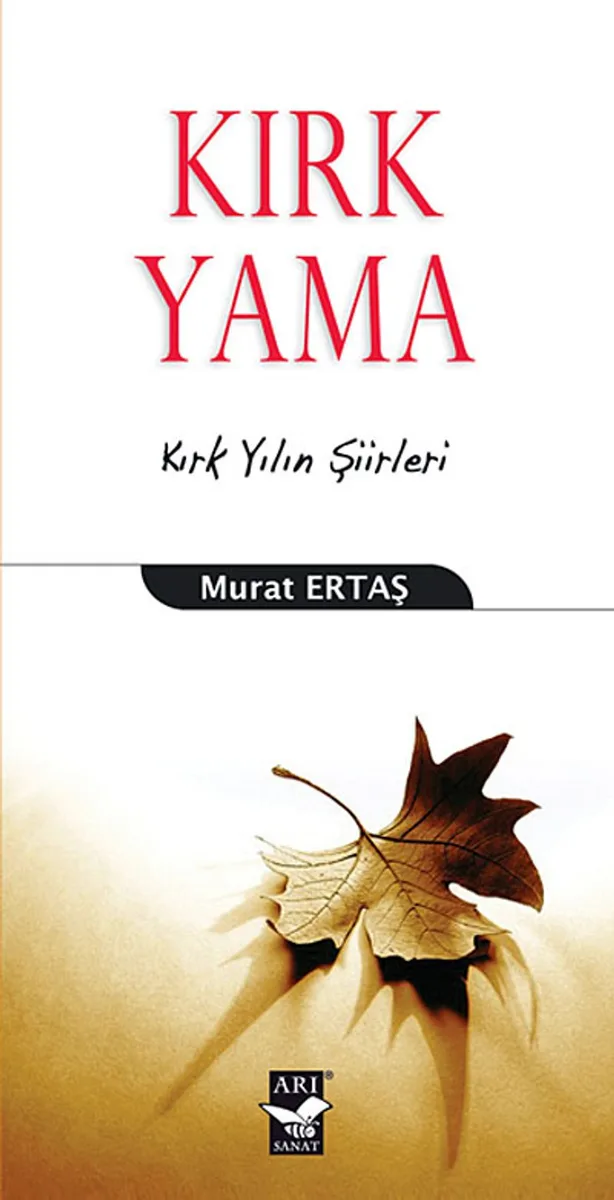 Kırk Yama Kırk Yılın Şiiri