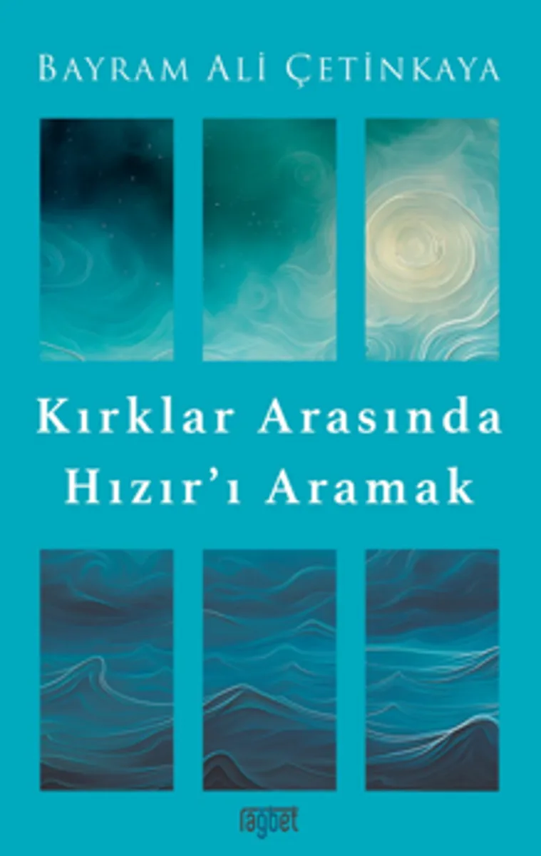 Kırklar Arasında Hızır'ı Aramak