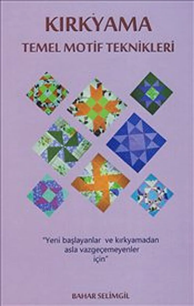 Kırkyama Temel Motif Teknikleri