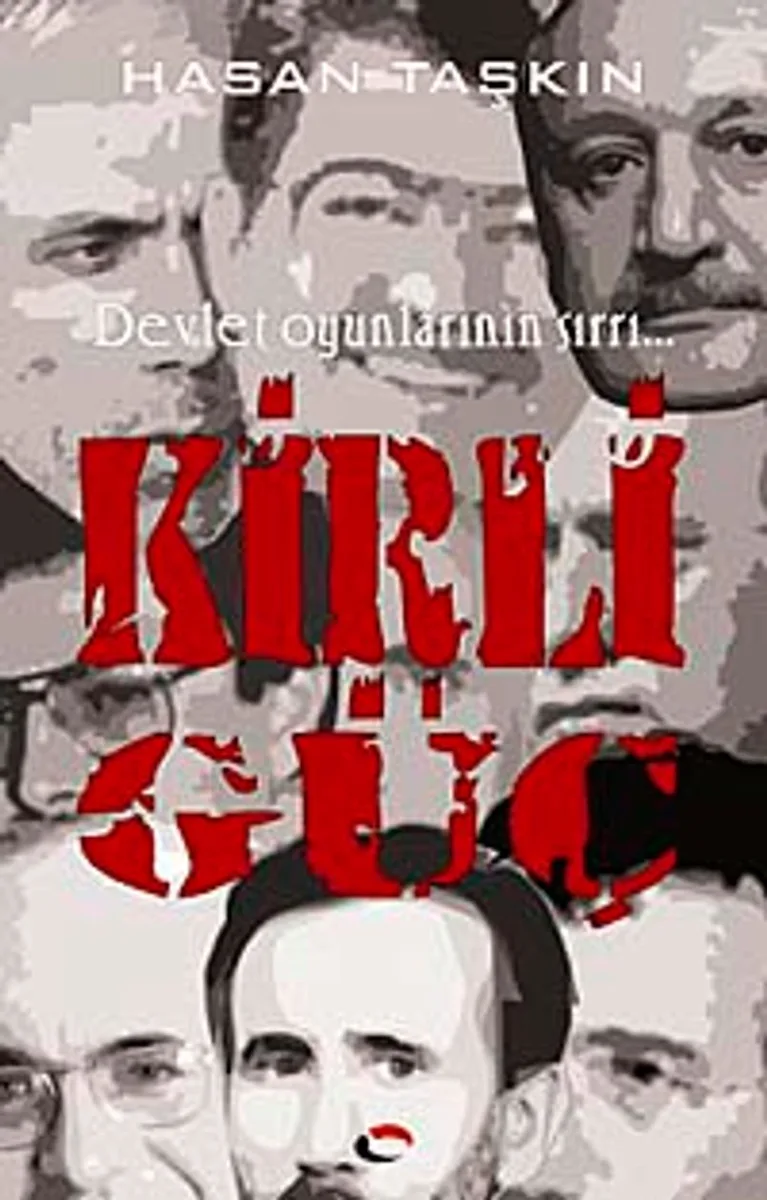 Kirli Güç Devlet Oyunlarının Sırrı...