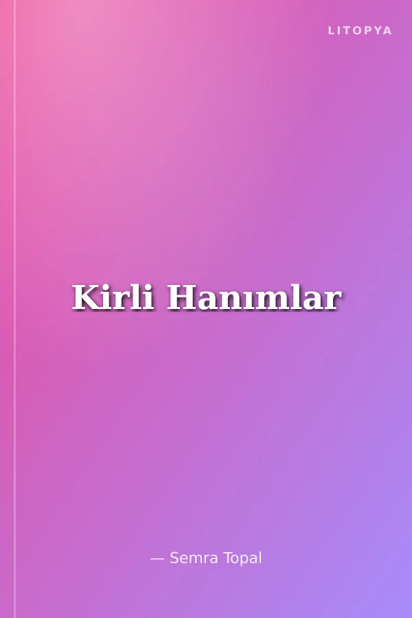 Kirli Hanımlar