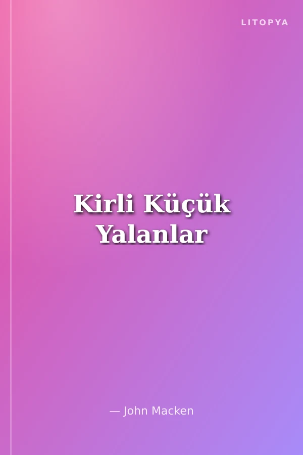 Kirli Küçük Yalanlar