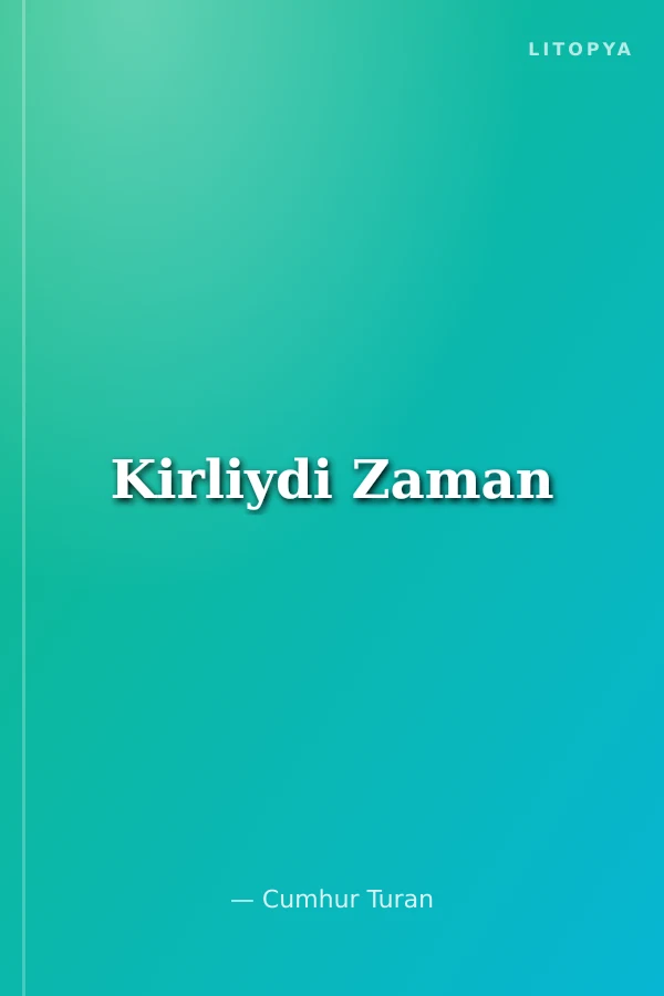 Kirliydi Zaman
