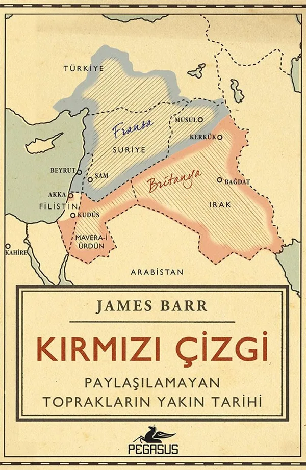 Kırmızı Çizgi Paylaşılamayan Toprakların Yakın Tarihi