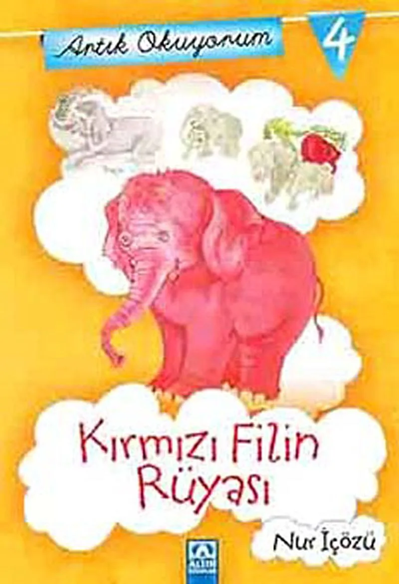 Kırmızı Filin Rüyası / Artık Okuyorum -4