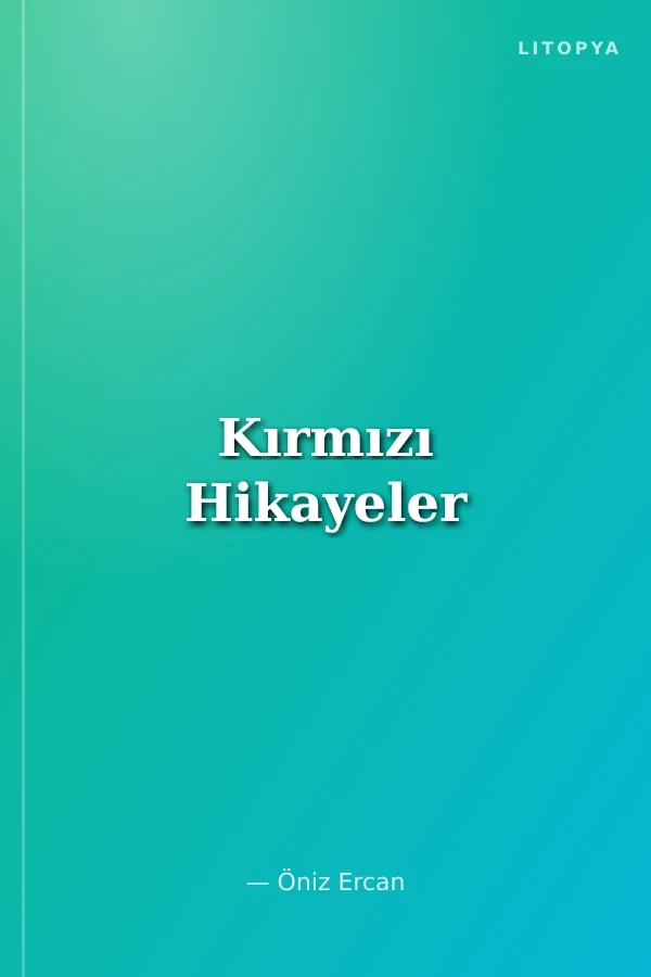 Kırmızı Hikayeler