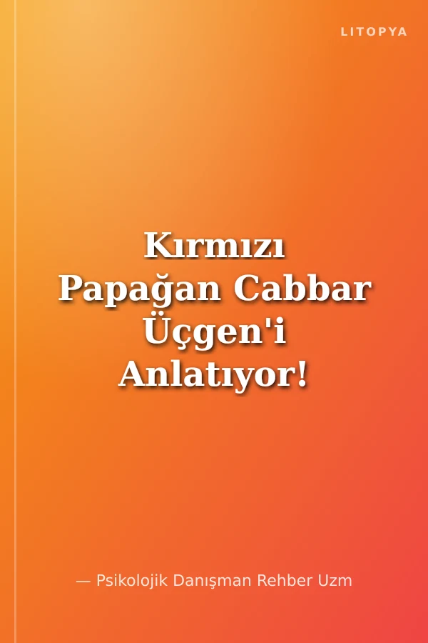 Kırmızı Papağan Cabbar Üçgen'i Anlatıyor!