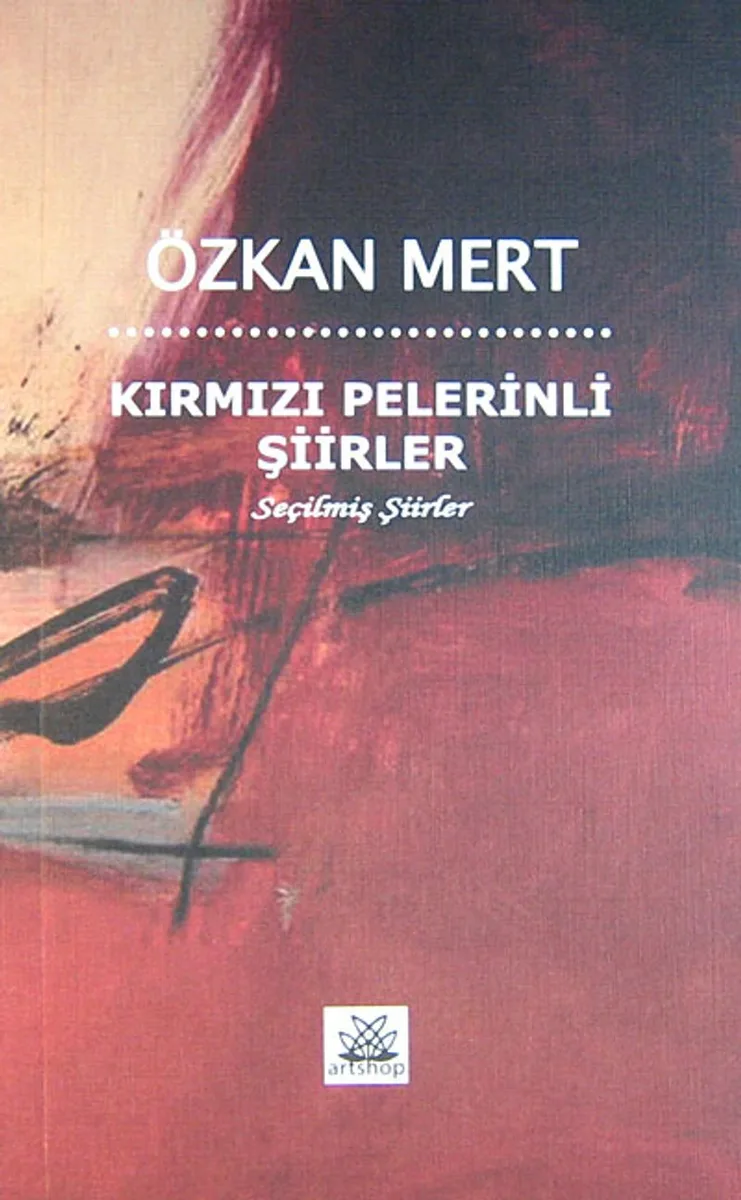 Kırmızı Pelerinli Şiirler Seçilmiş Şiirler