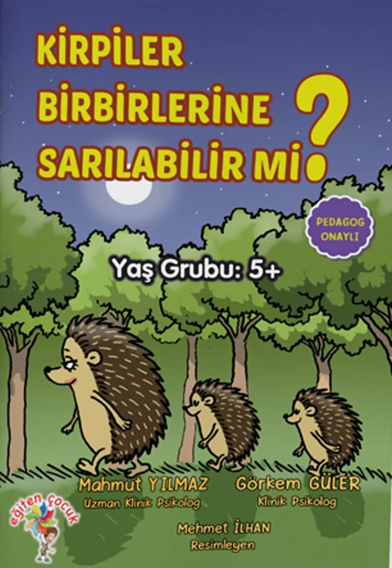 Kirpiler Birbirlerine Sarılabilir Mi?