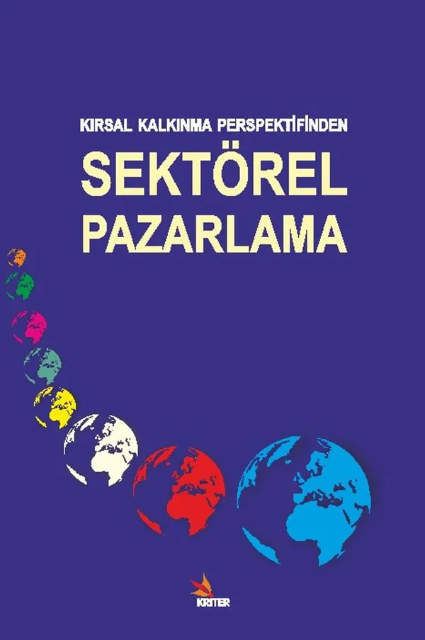 Kırsal Kalkınma Perspektifinden Sektörel Pazarlama