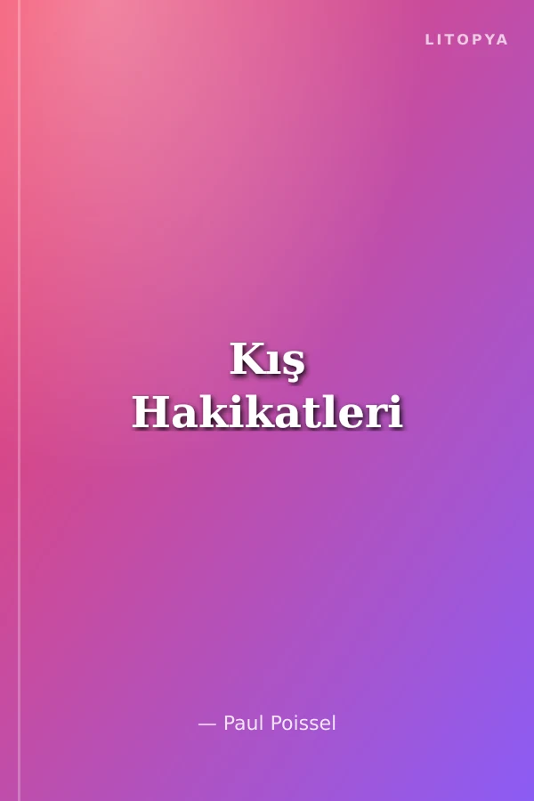 Kış Hakikatleri