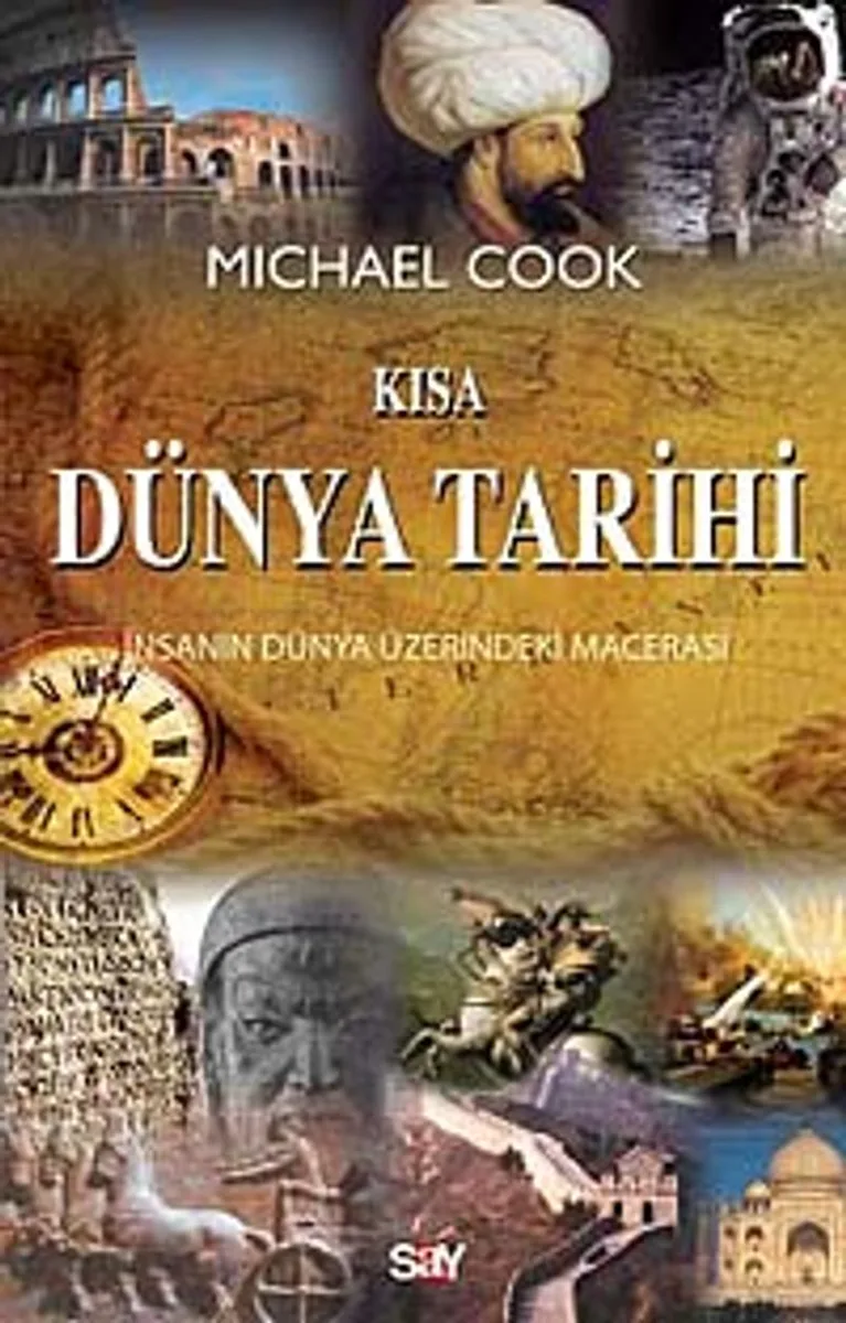 Kısa Dünya Tarihi İnsanın Dünya Üzerindeki Macerası