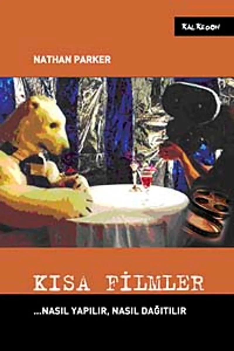 Kısa Filmler Nasıl Yapılır Nasıl Dağıtılır