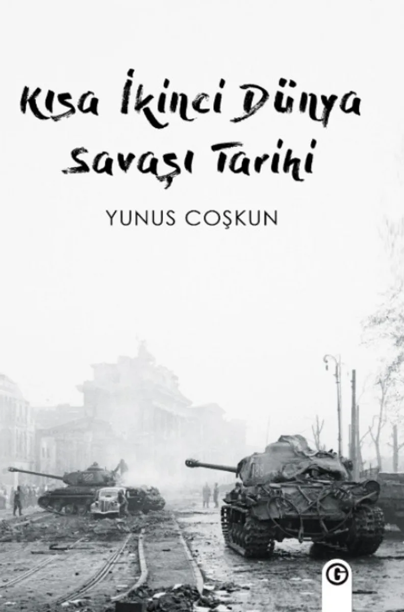 Kısa İkinci Dünya Savaşı Tarihi