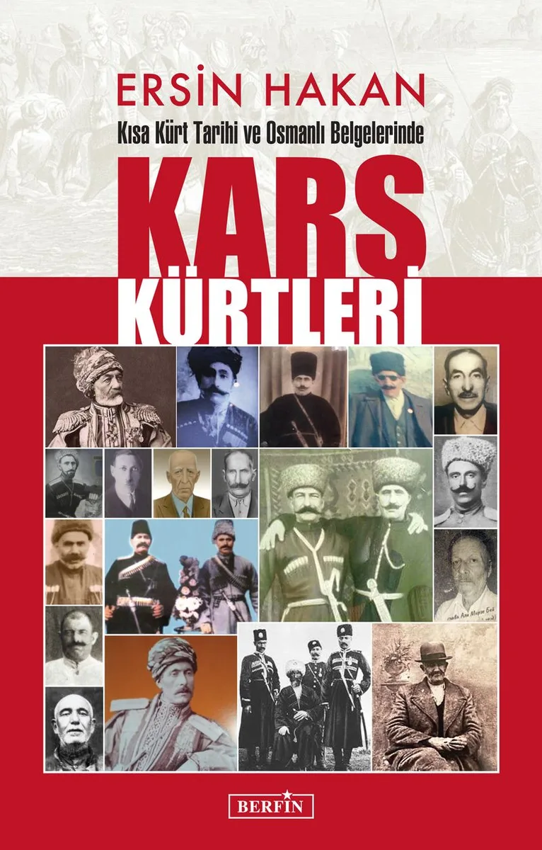Kısa Kürt Tarihi ve Osmanlı Belgelerinde Kars Kürtleri