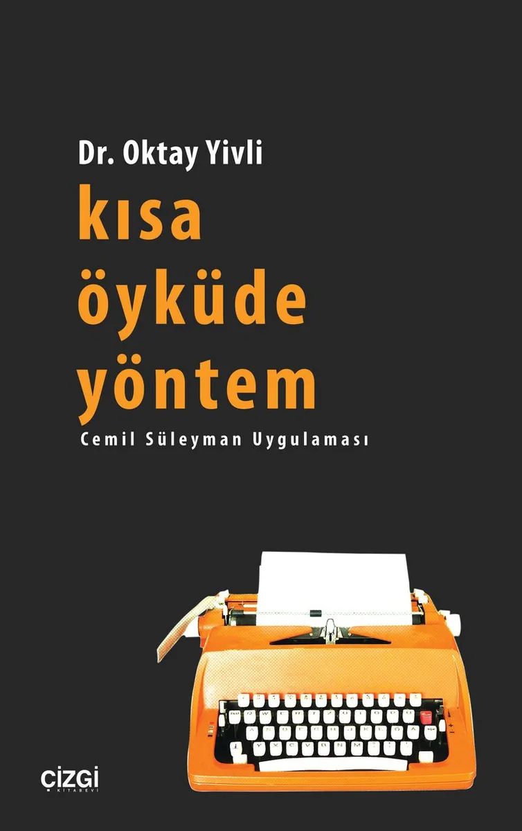Kısa Öyküde Yöntem Cemil Süleyman Uygulaması