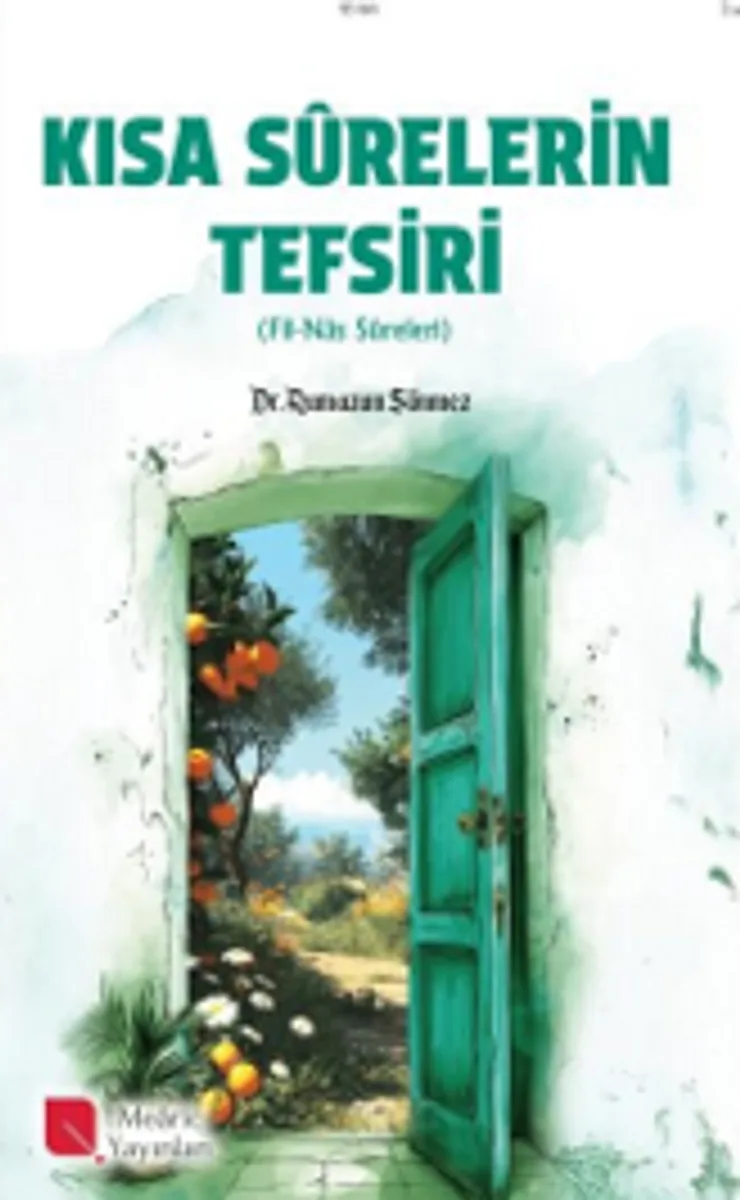 Kısa Surelerin Tefsiri