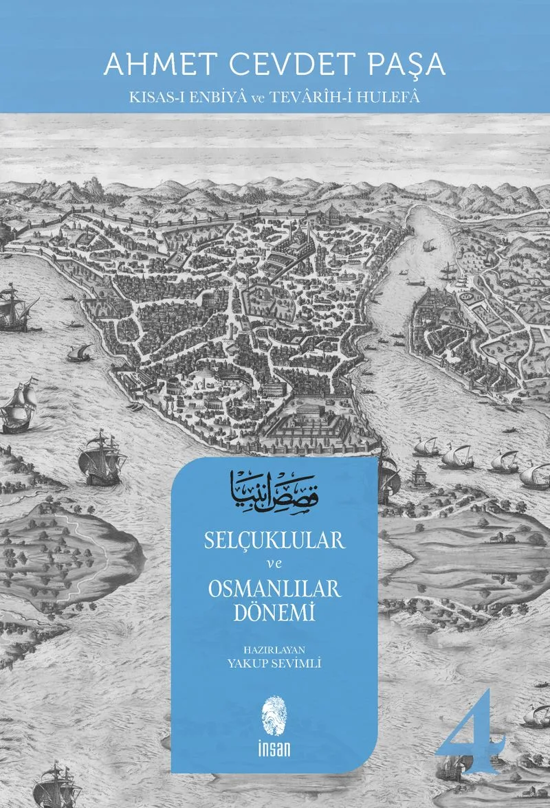 Kısas-ı Enbiya (4. Cilt) Selçuklular ve Osmanlılar Dönemi