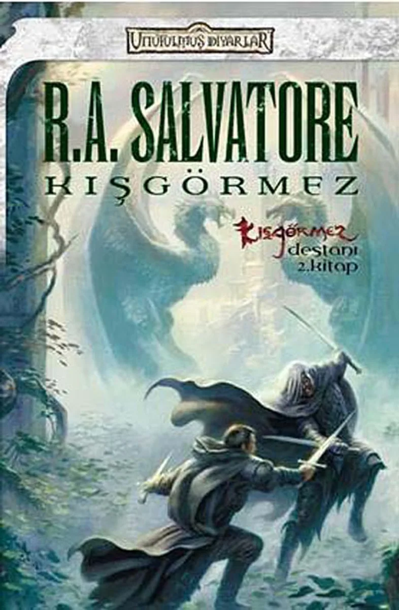 Kışgörmez / Kışgörmez Destanı 2. Kitap / Unutulmuş Diyarlar