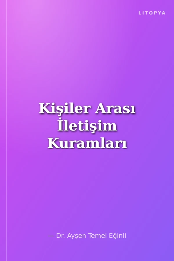 Kişiler Arası İletişim Kuramları