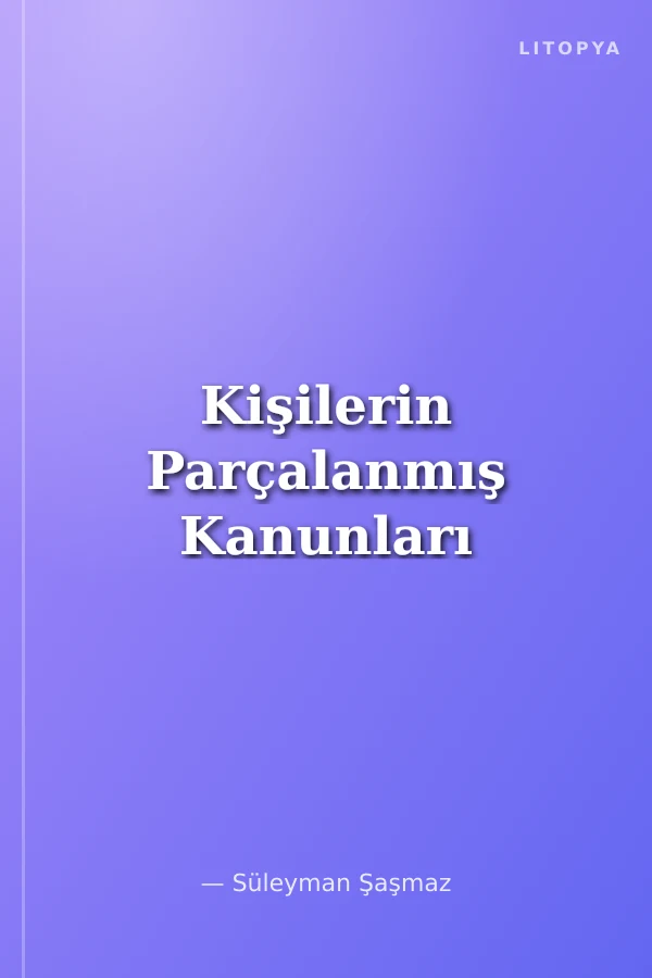 Kişilerin Parçalanmış Kanunları
