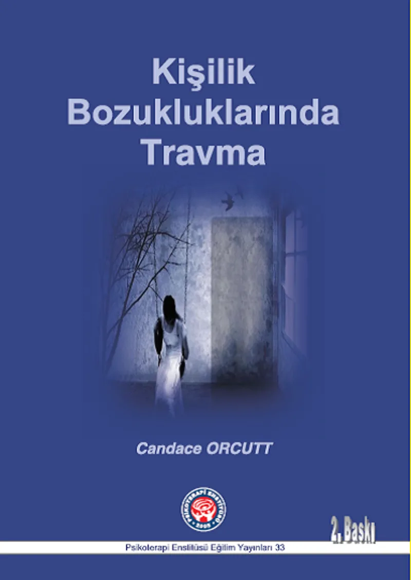 Kişilik Bozukluklarında Travma