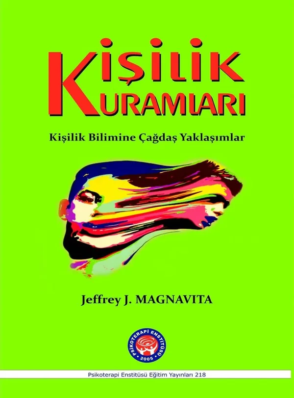 Kişilik Kuramları Kişilik Bilimine Çağdaş Yaklaşımlar