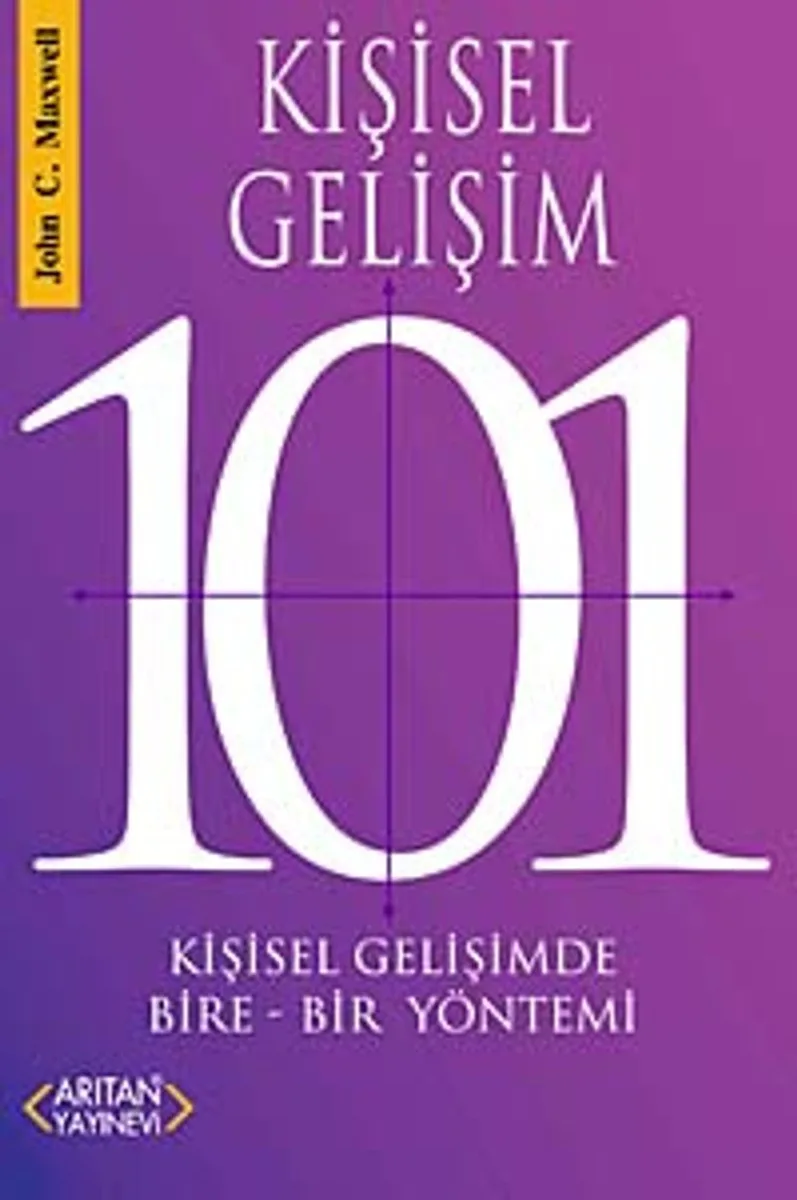 Kişisel Gelişim 101 Kişisel Gelişimde Bire-Bir Yöntemi