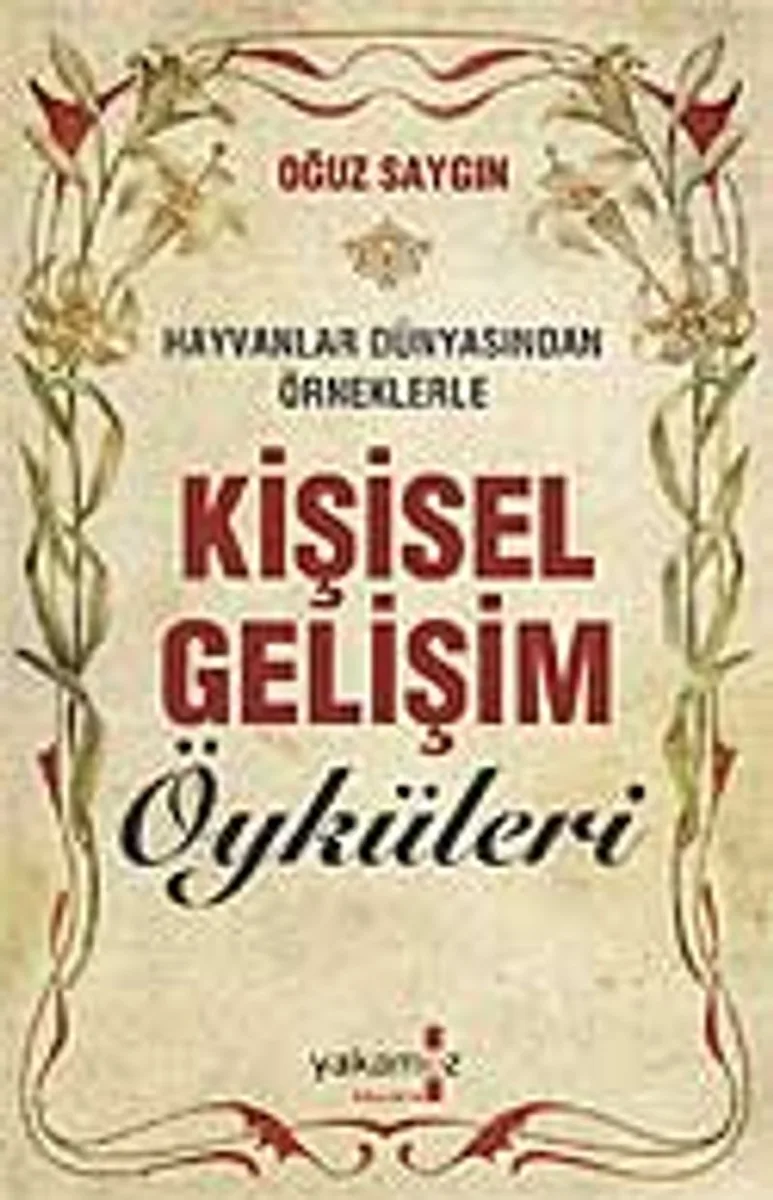 Kişisel Gelişim Öyküleri Hayvanlar Dünyasından Örneklerle