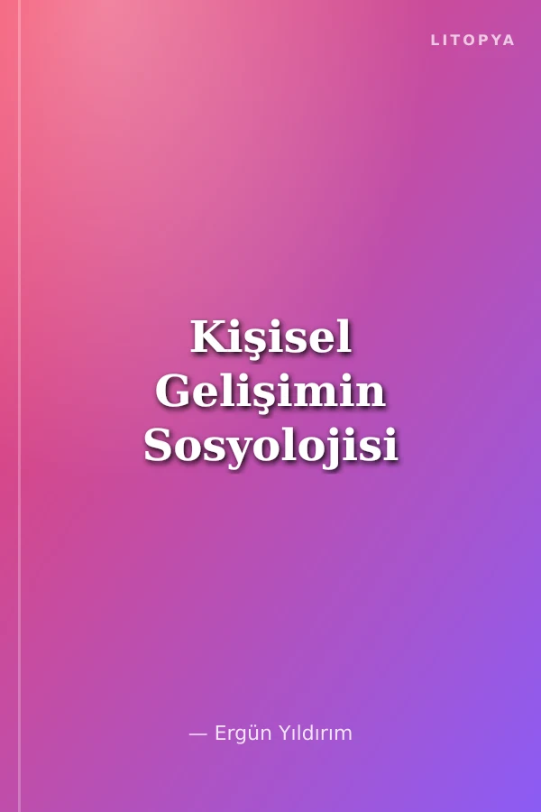 Kişisel Gelişimin Sosyolojisi