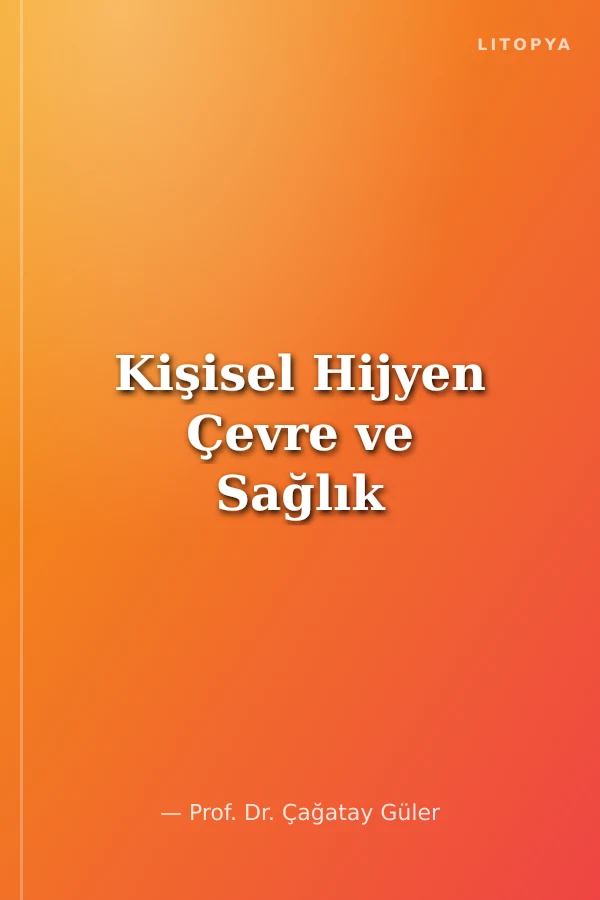 Kişisel Hijyen Çevre ve Sağlık