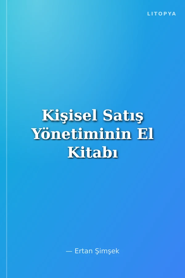 Kişisel Satış Yönetiminin El Kitabı