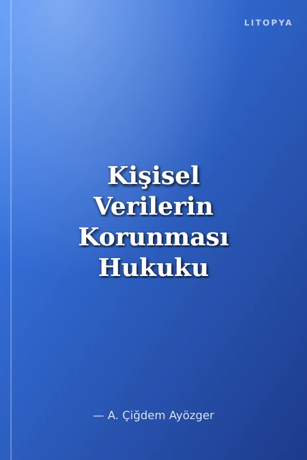 Kişisel Verilerin Korunması Hukuku