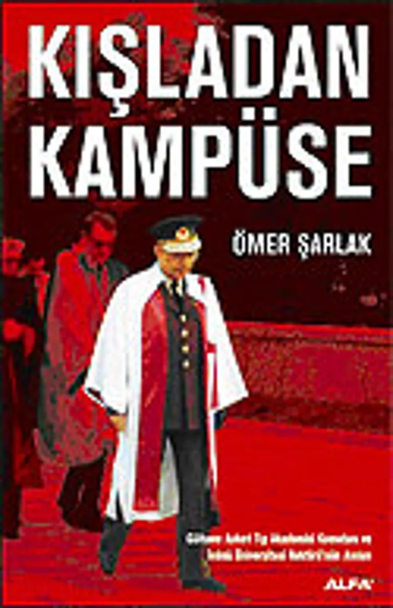 Kışladan Kampüse