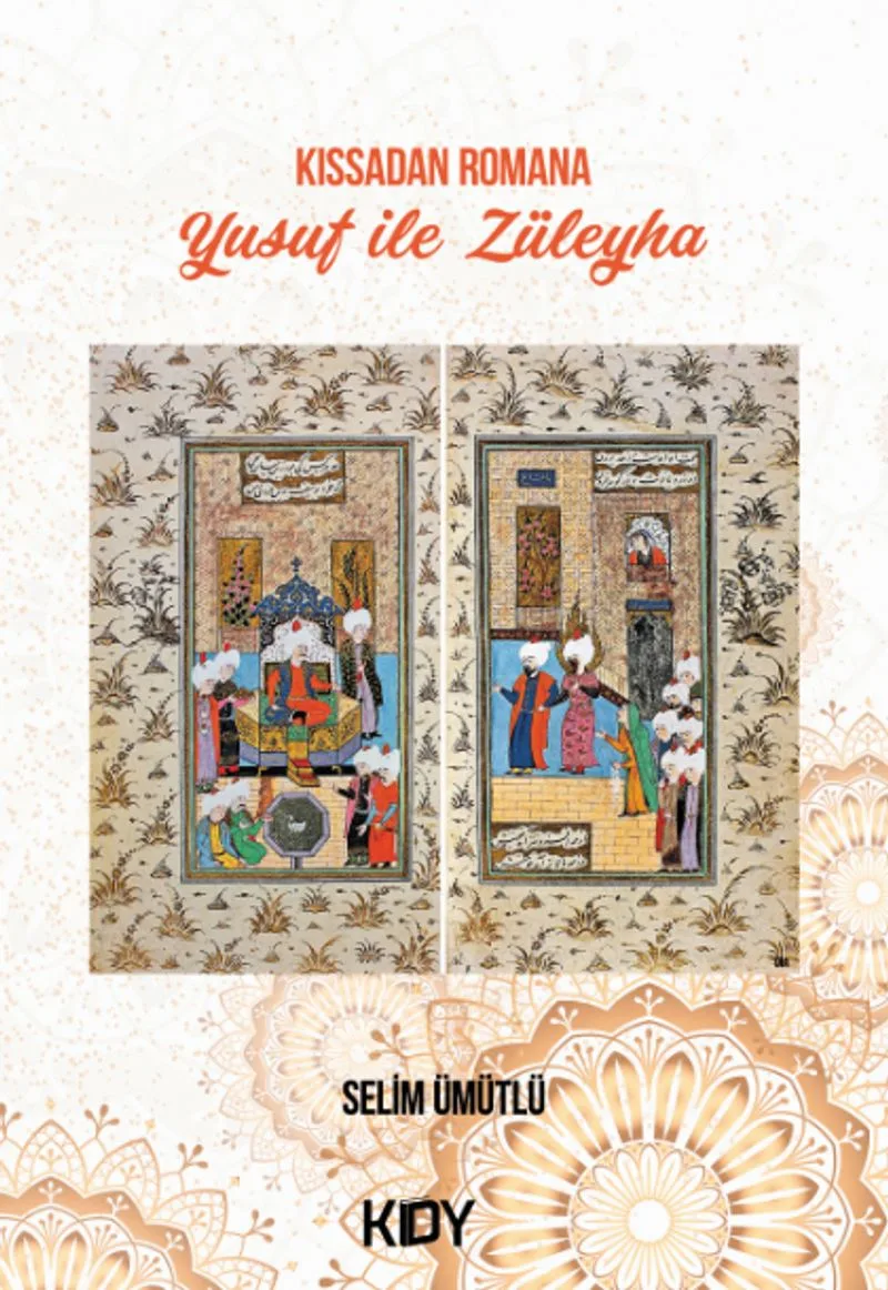 Kıssadan Romana Yusuf ile Züleyha