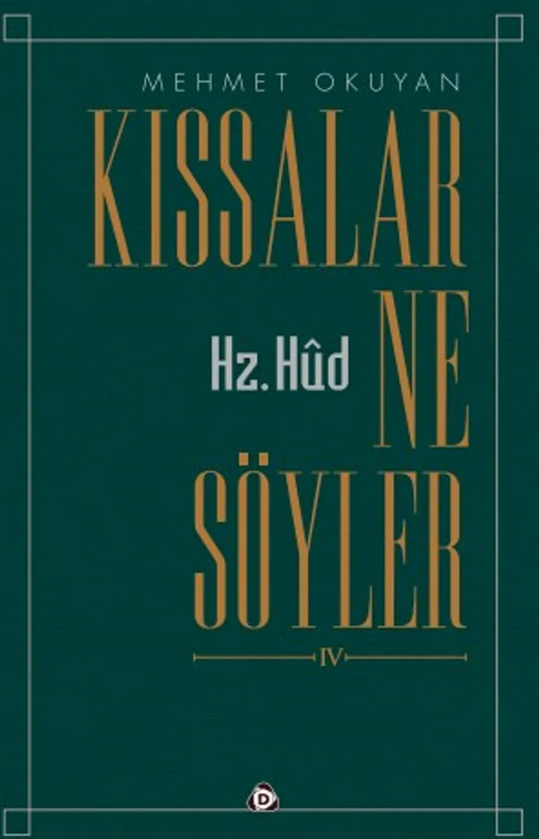 Kıssalar ne Söyler Hz.Hud