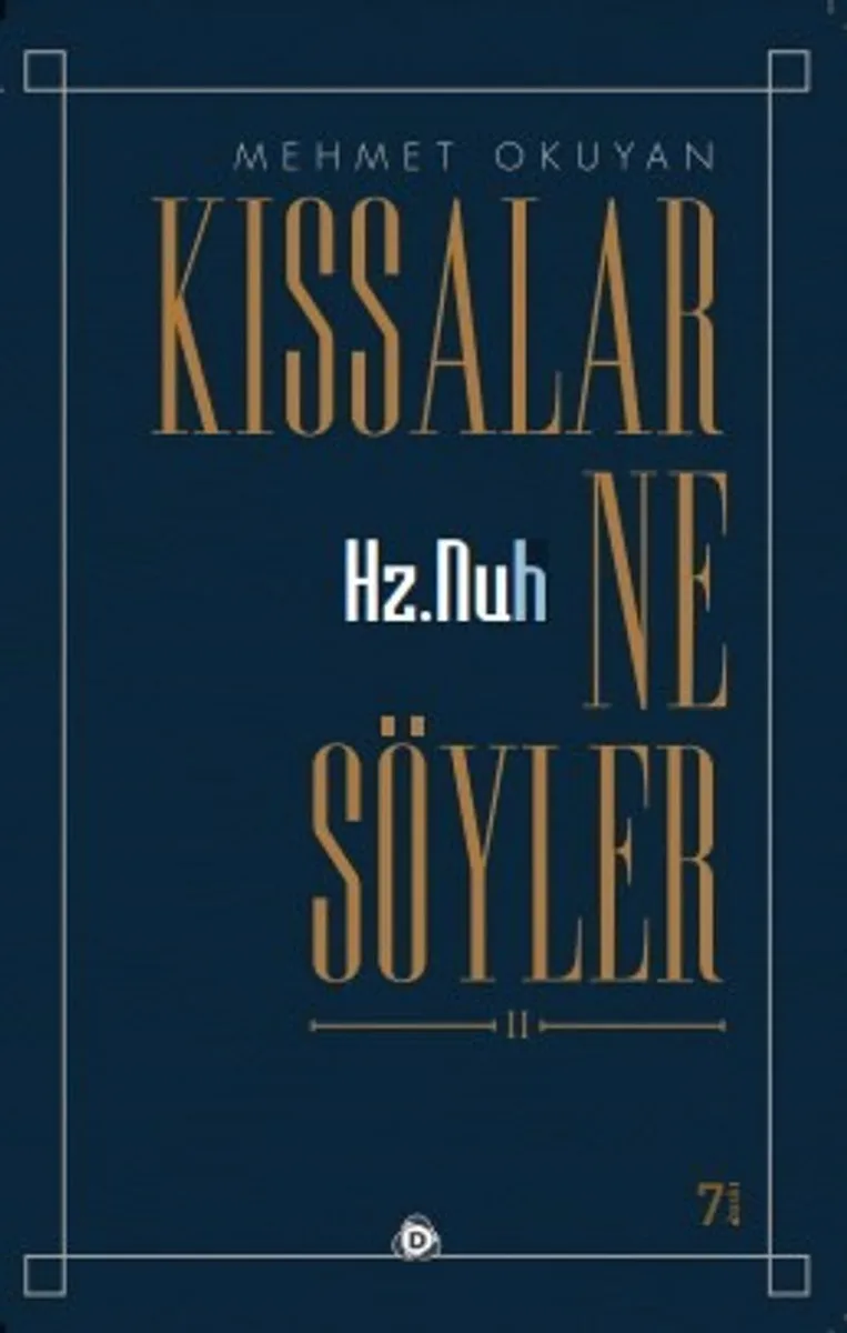 Kıssalar Ne Söyler? Yaratılış ve Hz. Nuh