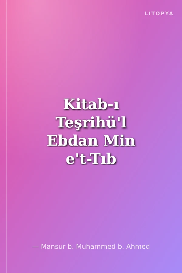 Kitab-ı Teşrihü'l Ebdan Min e't-Tıb