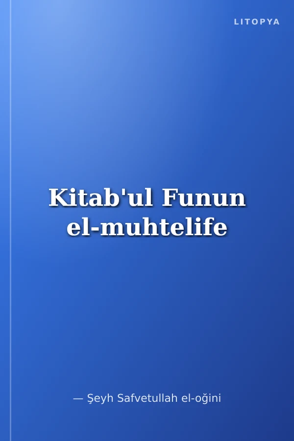 Kitab'ul Funun el-muhtelife
