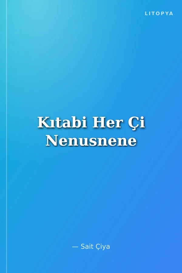 Kıtabi Her Çi Nenusnene