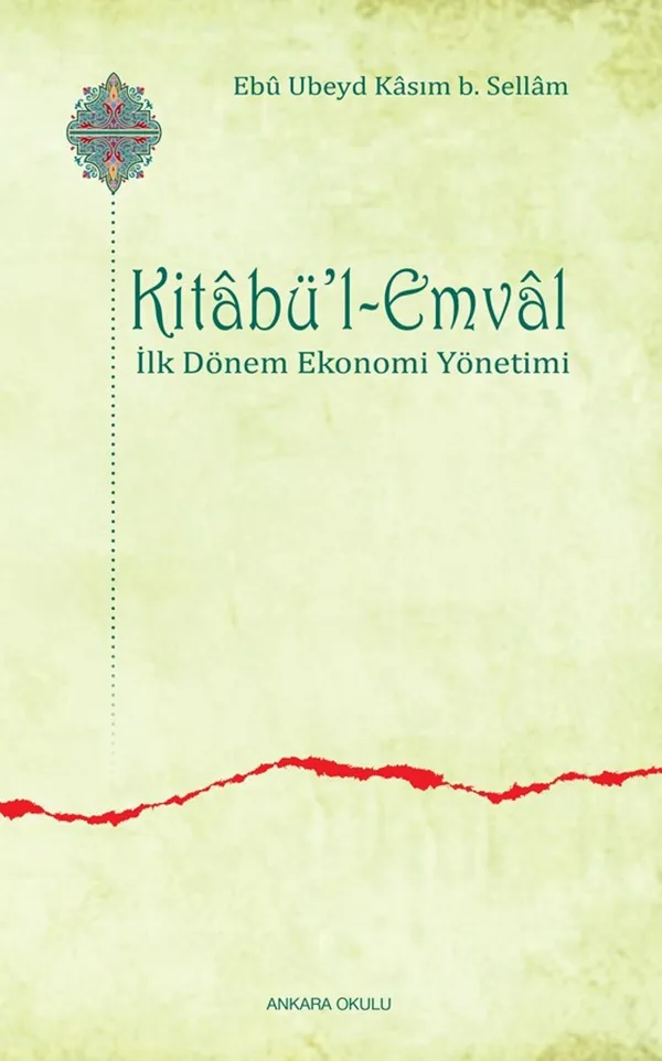Kitabü'l-Emval İlk Dönem Ekonomi Yönetimi