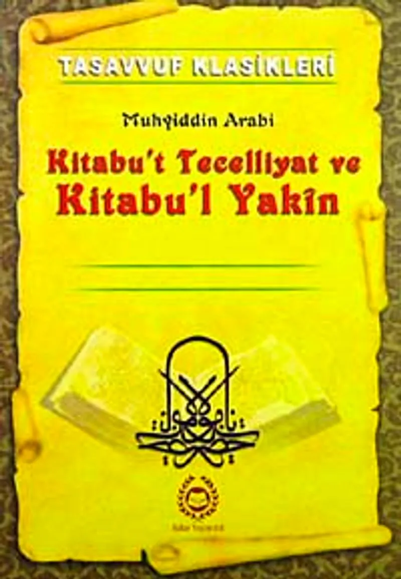 Kitabu't Tecelliyat ve Kitabu'l Yakin