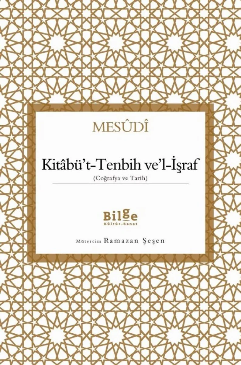 Kitabü't-Tenbih Ve'l-İşraf (Coğrafya ve Tarih)