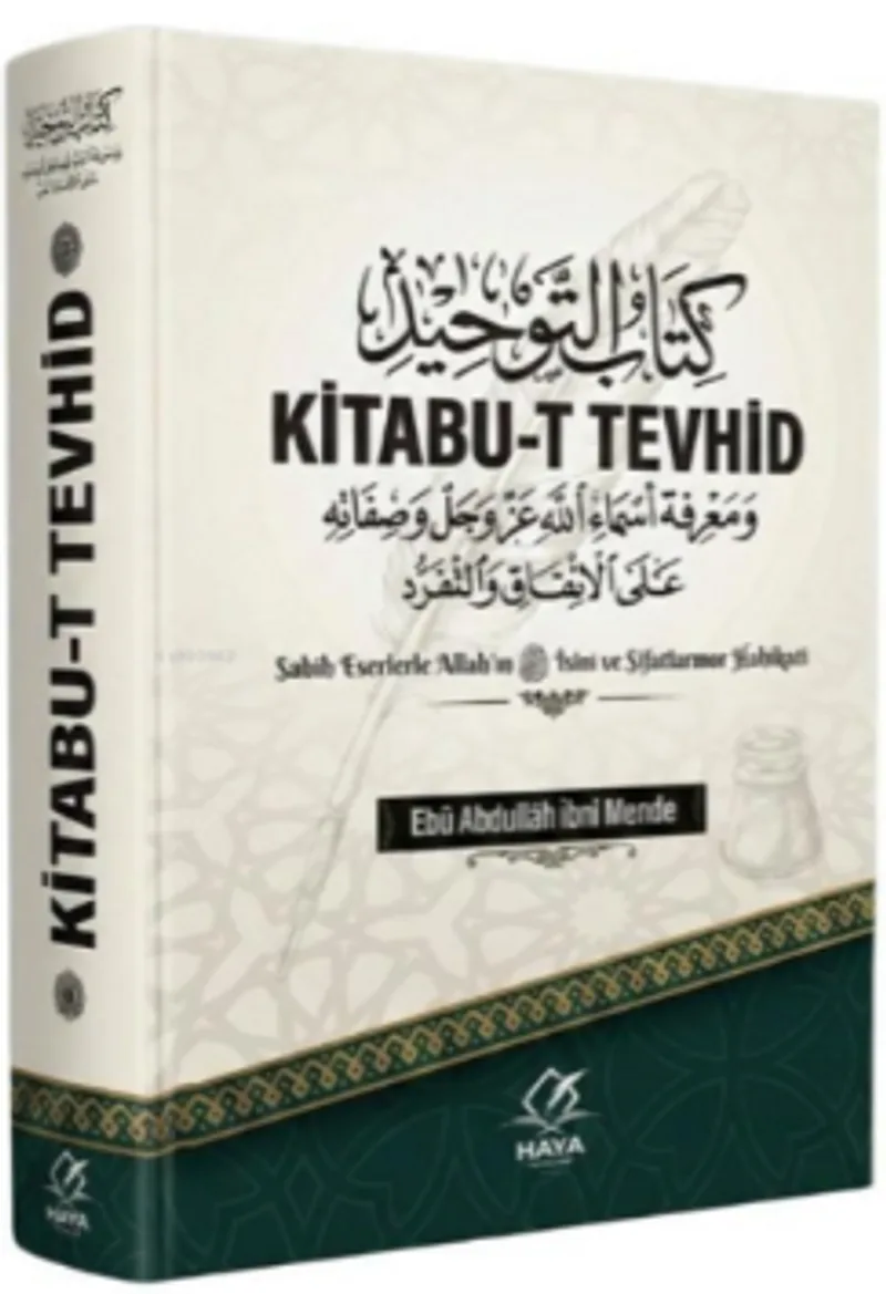 Kitabu-t Tevhid (Ciltli) Sahih Eserlerle Allah'ın İsim ve Sıfatlarının Hakikati
