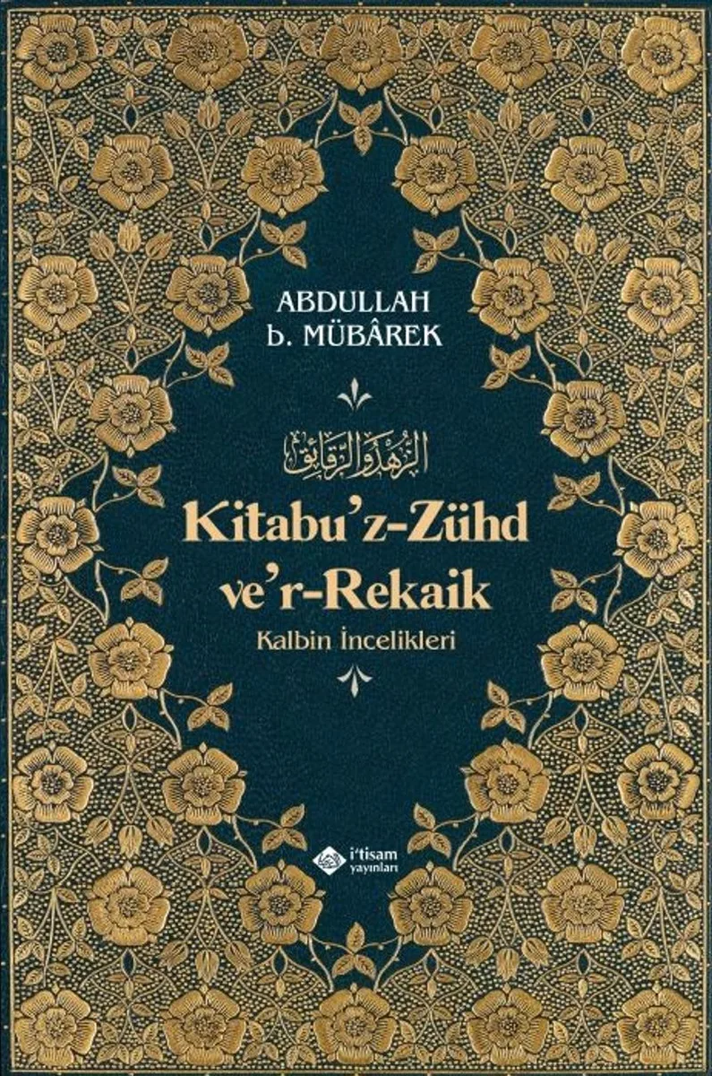 Kitabuz Zühd ve'r-Rekaik (Karton Kapak) Kalbin İncelikleri